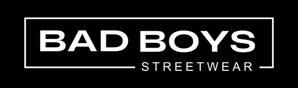 Bad Boys Streetwear